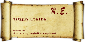 Mityin Etelka névjegykártya
